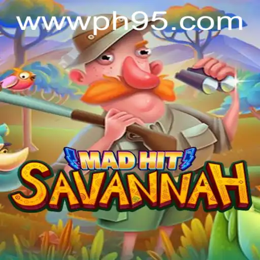 MadHitSavannah: Exploring the Dynamic World of Virtual Savannah Adventures with PH95